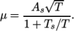  √-- μ = -As--T--. 1+ Ts∕T \relax \special {t4ht=