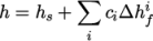  ∑ i h = hs + ciΔh f i \relax \special {t4ht=