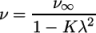  ---ν∞--- ν = 1 − K λ2 \relax \special {t4ht=