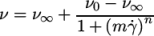 ν = ν∞ + -ν0-−-ν∞n- 1 + (m γ˙) \relax \special {t4ht=