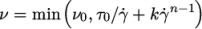 ( n− 1) ν = min ν0,τ0∕γ˙+ k˙γ \relax \special {t4ht=