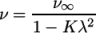 ν ν = ----∞--2 1 − K λ \relax \special {t4ht=